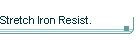 Stretch Iron Resist.